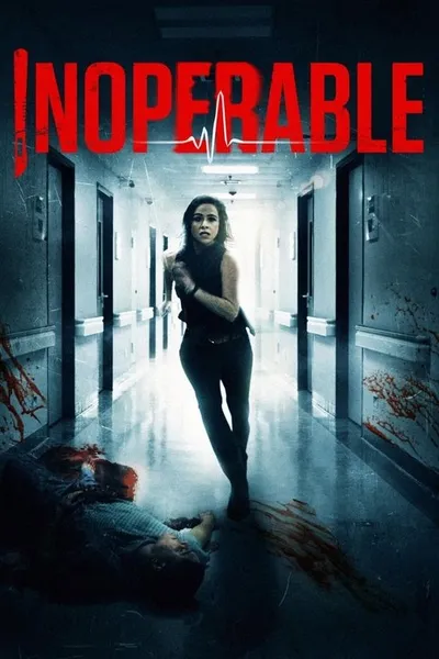 Неоперабельная (2017)