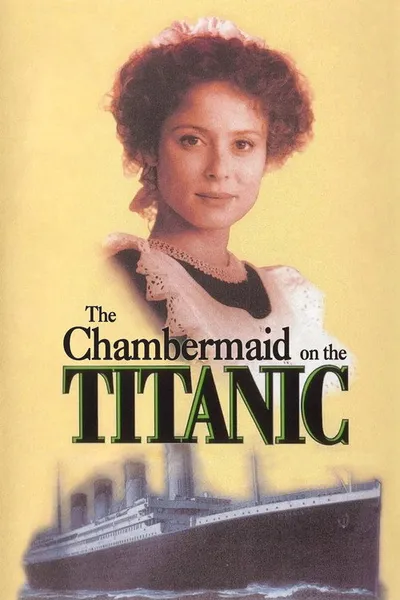 Горничная с «Титаника» (1997)